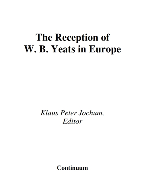 Cover image for book The Reception of W. B. Yeats in Europe