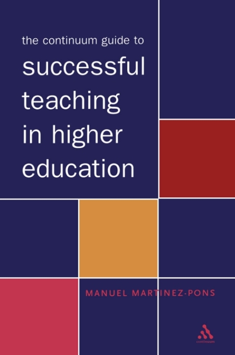 Cover image for book The Continuum Guide to Successful Teaching in Higher Education