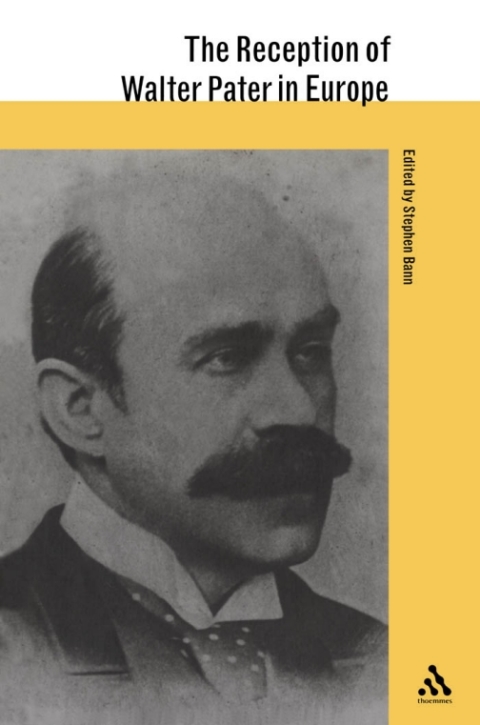 Cover image for book The Reception of Walter Pater in Europe