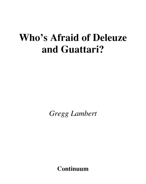 Cover image for book Who's Afraid of Deleuze and Guattari?