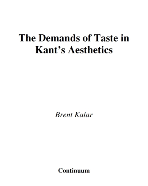 Cover image for book The Demands of Taste in Kant's Aesthetics