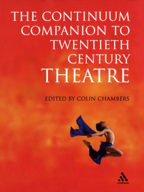 Cover image for book The Continuum Companion to Twentieth Century Theatre