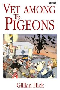 Cover image: Vet Among the Pigeons 9781847172082