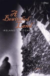 Cover image: A Bewitched Land 9780862788995