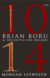 Titelbild: 1014: Brian Boru & the Battle for Ireland 9781847175571