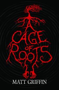 صورة الغلاف: A Cage of Roots 9781847176813