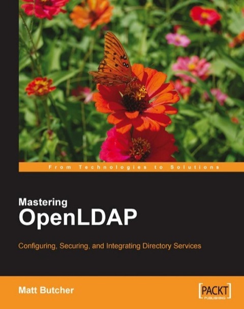 Cover image for book Mastering OpenLDAP: Configuring, Securing and Integrating Directory Services