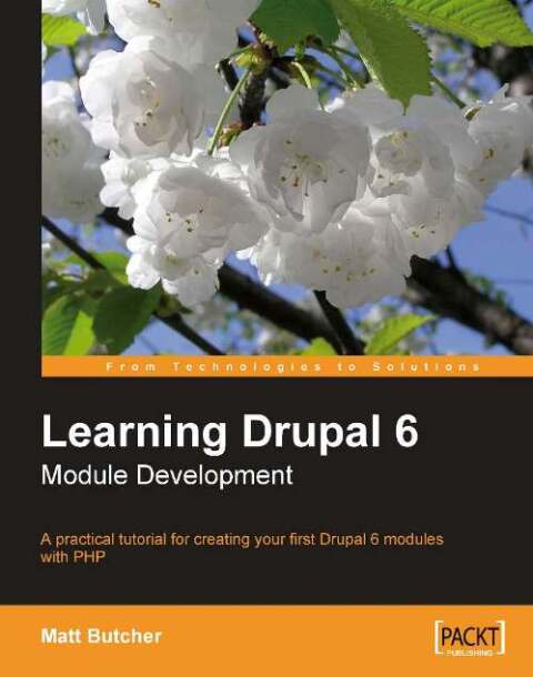 Cover image for book Learning Drupal 6 Module Development