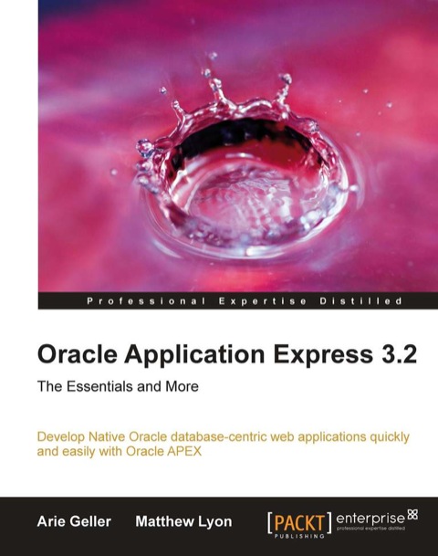 Cover image for book Oracle Application Express 3.2 - The Essentials and More