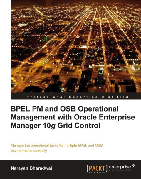 Cover image for book BPEL PM and OSB operational management with Oracle Enterprise Manager 10g Grid Control