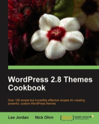 صورة الغلاف: WordPress 2.8 Themes Cookbook 1st edition 9781847198440