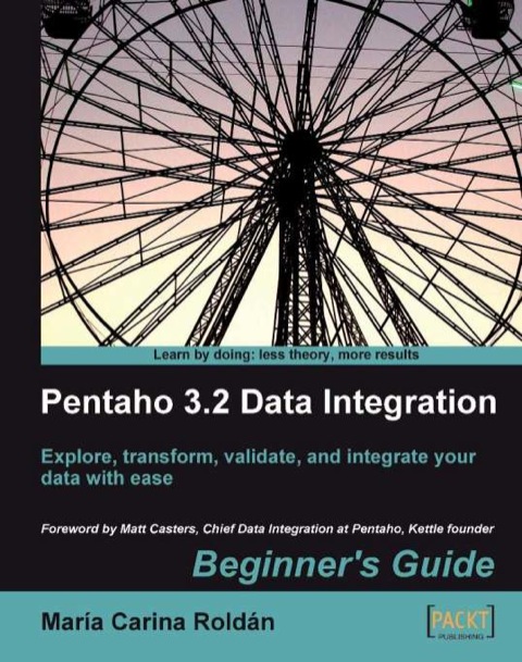 Cover image for book Pentaho 3.2 Data Integration: Beginner's Guide