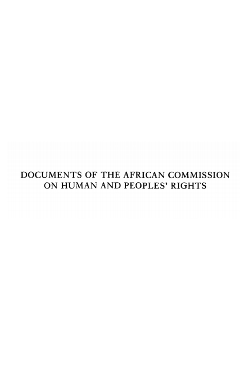 Documents of the African Commission on Human and Peoples' Rights - Volume 1, 1987-1998 