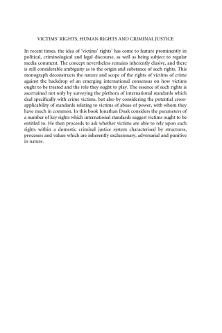 Victims' Rights, Human Rights and Criminal Justice