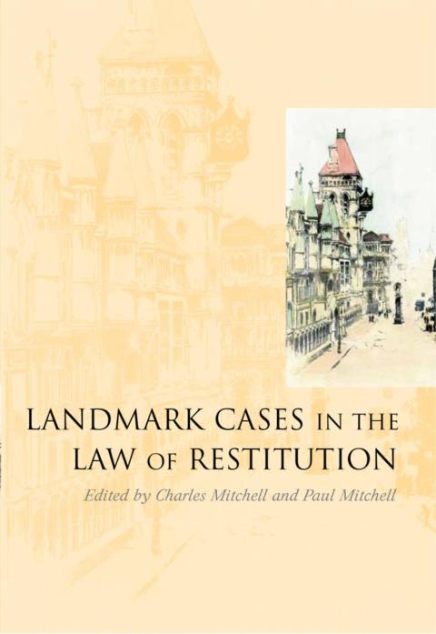 Cover image for book Landmark Cases in the Law of Restitution
