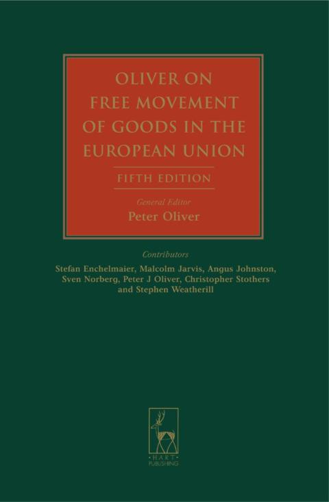 Cover image for book Oliver on Free Movement of Goods in the European Union