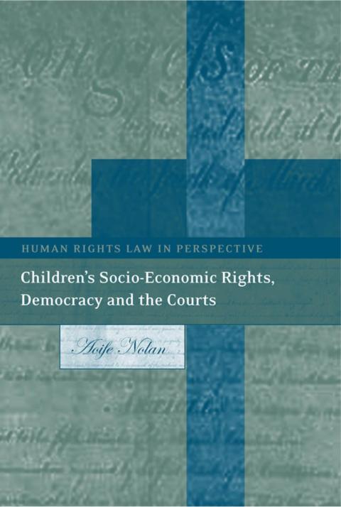 Cover image for book Children’s Socio-Economic Rights, Democracy And The Courts