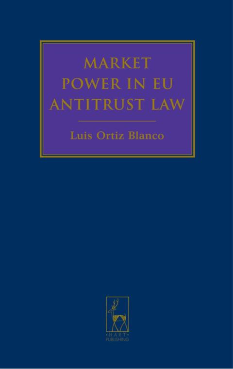 Cover image for book Market Power in EU Antitrust Law