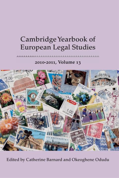 Cover image for book Cambridge Yearbook of European Legal Studies, Vol 13, 2010-2011