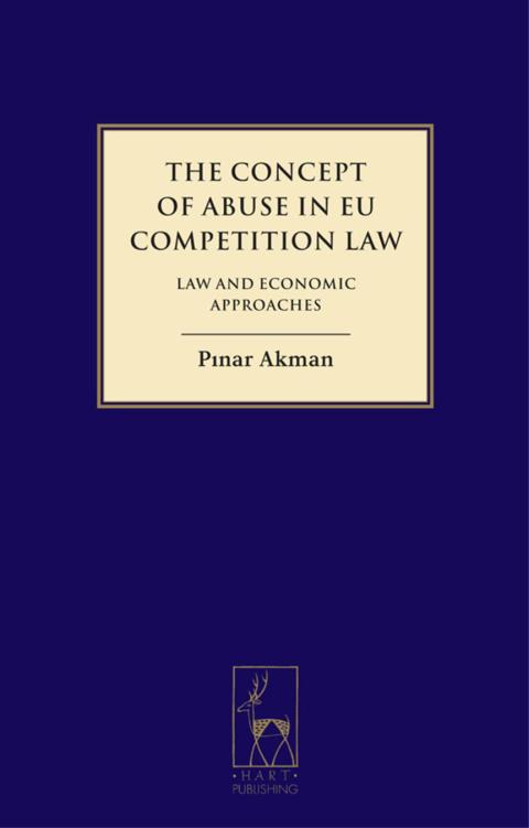 Cover image for book The Concept of Abuse in EU Competition Law