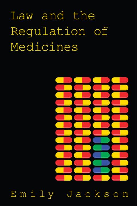 Law and the Regulation of Medicines 