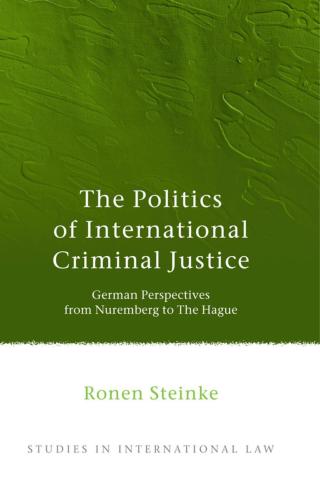 The Politics of International Criminal Justice