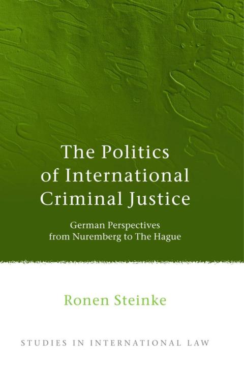 Cover image for book The Politics of International Criminal Justice