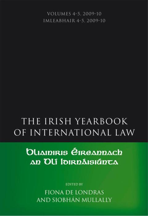 Cover image for book The Irish Yearbook of International Law, Volumes 4-5, 2009-10