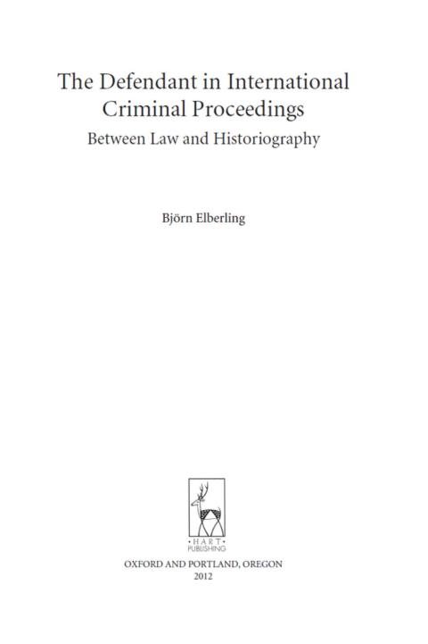 Cover image for book The Defendant in International Criminal Proceedings