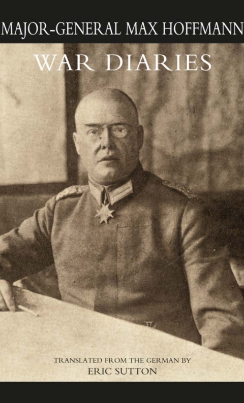 War Diaries and Other Papers - Volume 2 