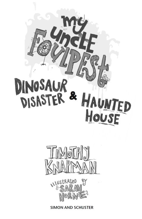 Cover image for book My Uncle Foulpest: Dinosaur Disaster