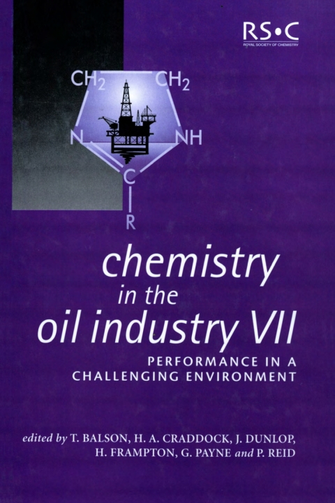 Cover image for book Chemistry in the Oil Industry VII