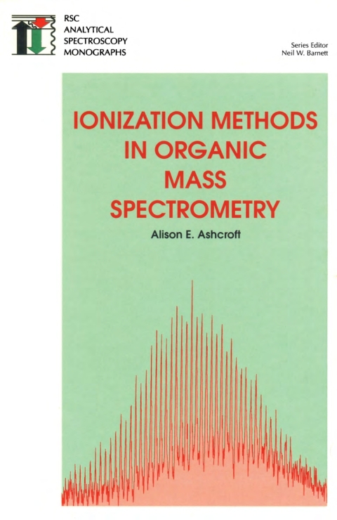 Cover image for book Ionization Methods in Organic Mass Spectrometry