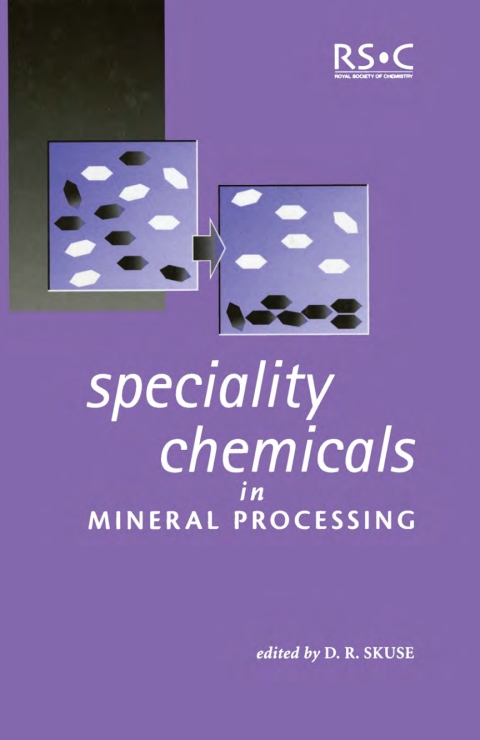 Cover image for book Speciality Chemicals in Mineral Processing