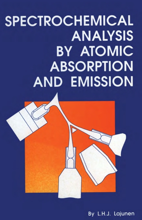 Cover image for book Spectrochemical Analysis by Atomic Absorption and Emission