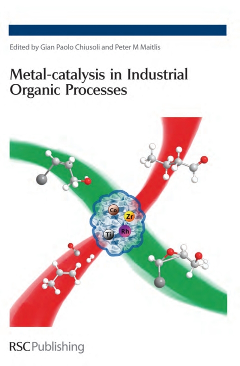 Cover image for book Metal-catalysis in Industrial Organic Processes