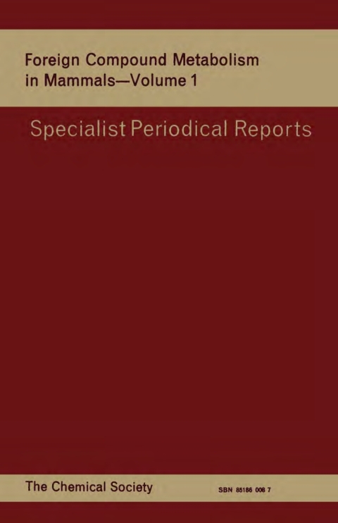 Cover image for book Foreign Compound Metabolism in Mammals