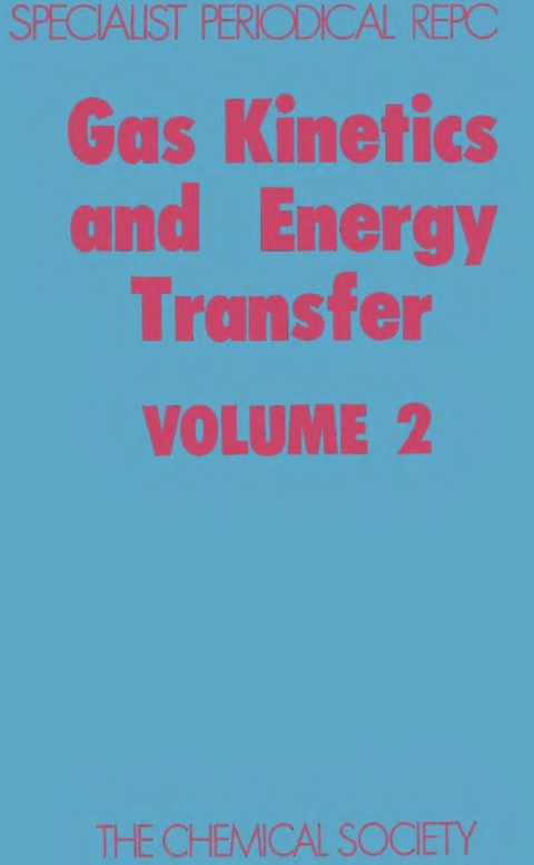 Cover image for book Gas Kinetics and Energy Transfer