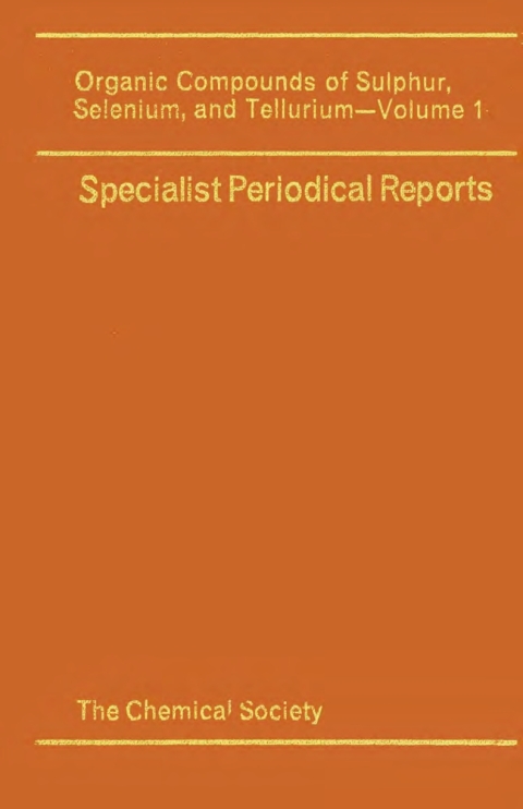 Cover image for book Organic Compounds of Sulphur, Selenium, and Tellurium