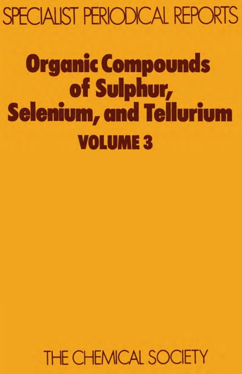 Cover image for book Organic Compounds of Sulphur, Selenium, and Tellurium