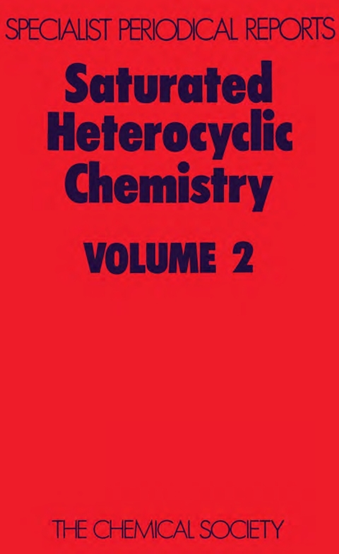 Cover image for book Saturated Heterocyclic Chemistry