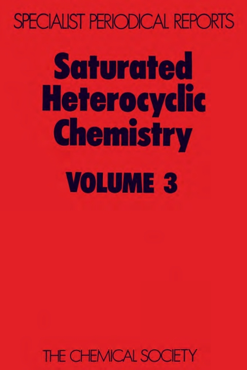 Cover image for book Saturated Heterocyclic Chemistry