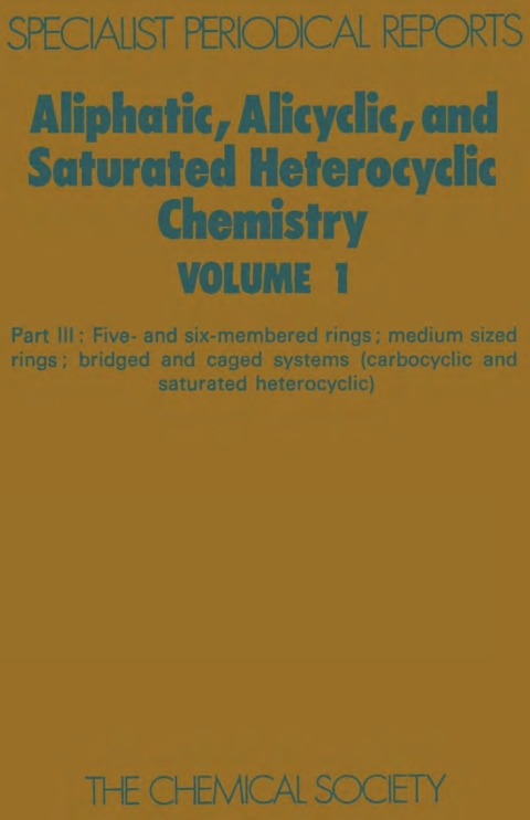Aliphatic, Alicyclic and Saturated Heterocyclic Chemistry 