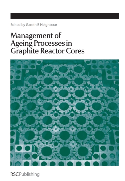 Cover image for book Management of Ageing in Graphite Reactor Cores
