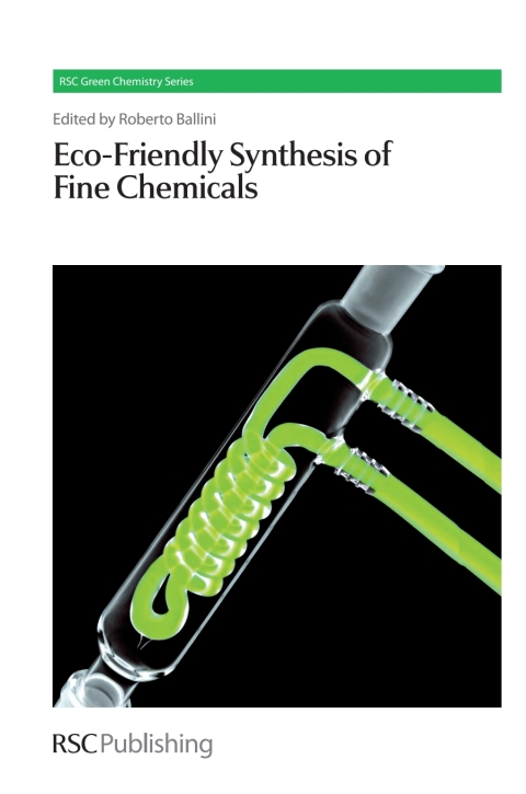 Cover image for book Eco-Friendly Synthesis of Fine Chemicals