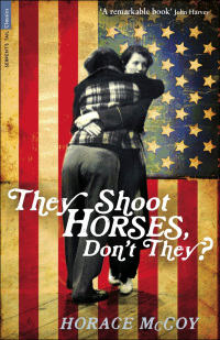 Cover image: They Shoot Horses, Don't They? 9781846687396