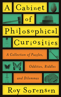 Cover image: A Cabinet of Philosophical Curiosities 9781846685224