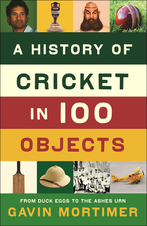 Cover image for book A History of Cricket in 100 Objects