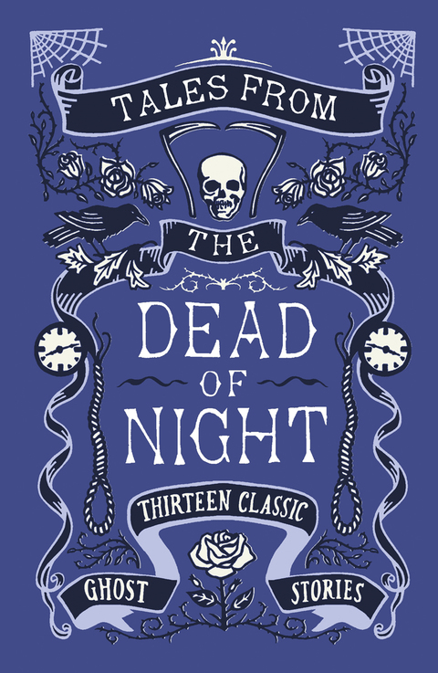 Cover image for book Tales from the Dead of Night: Thirteen Classic Ghost Stories