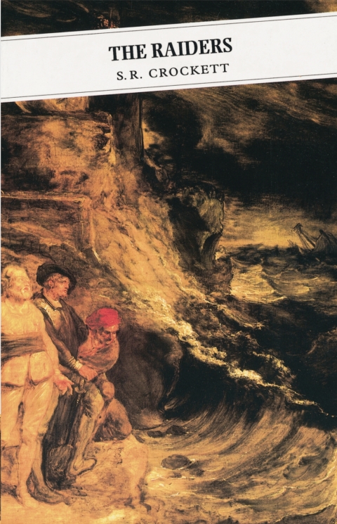 Cover image for book The Raiders: Being Some Passages In The Life Of John Faa, Lord And Earl Of Little Egypt